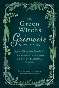 The Green Witch's Grimoire