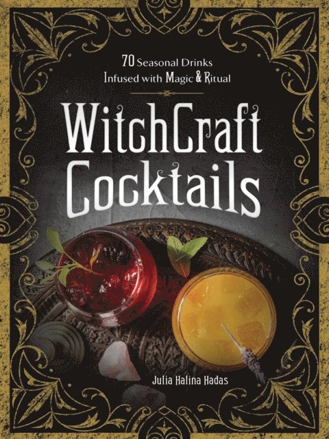 Julia Halina Hadas - WitchCraft Cocktails, E-bok