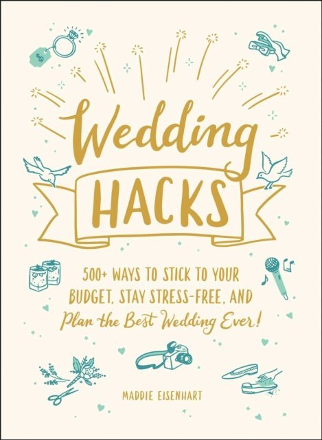 Maddie Eisenhart - Wedding Hacks, E-bok