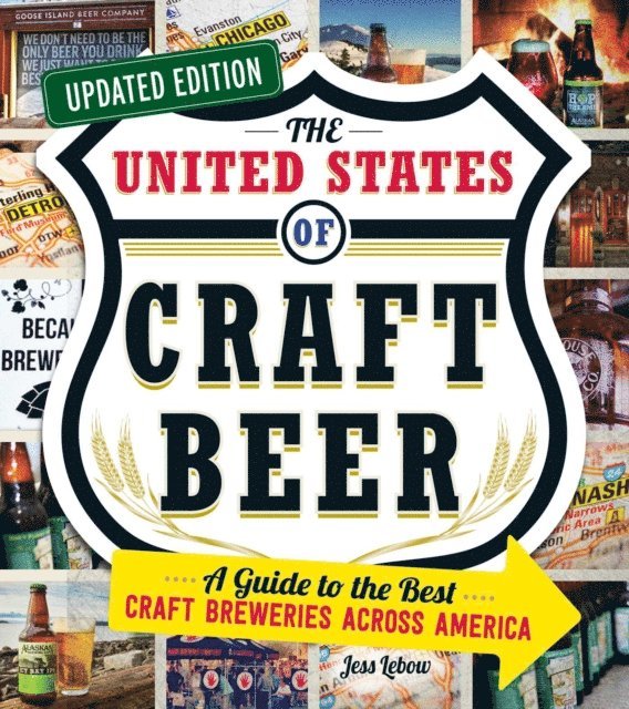 Jess Lebow - United States of Craft Beer, Updated Edition, E-bok. Tillgänglighet: Lägg i varukorg