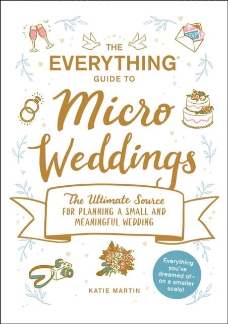 Katie Martin - Everything Guide to Micro Weddings, E-bok