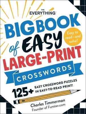 Charles Timmerman - The Everything Big Book of Easy Large-Print Crosswords, Häftad