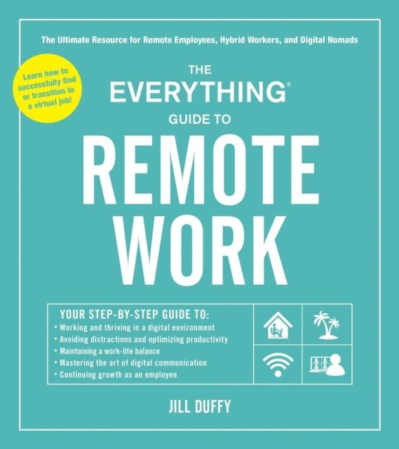 Jill Duffy - Everything Guide to Remote Work, E-bok. Tillgänglighet: Lägg i varukorg
