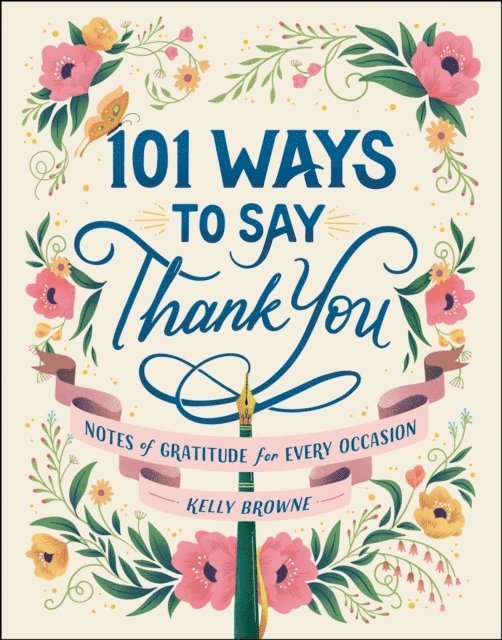 Kelly Browne - 101 Ways to Say Thank You, E-bok
