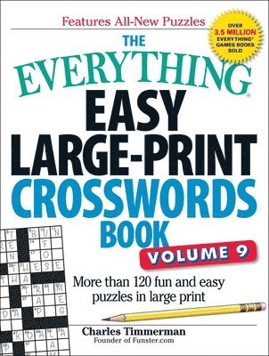 Charles Timmerman - The Everything Easy Large-Print Crosswords Book, Volume 9: More Than 120 Fun and Easy Puzzles in Large Print, Häftad