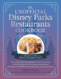 Unofficial Disney Parks Restaurants Cookbook