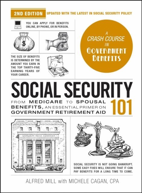 Alfred Mill, Michele Cagan - Social Security 101, 2nd Edition, E-bok