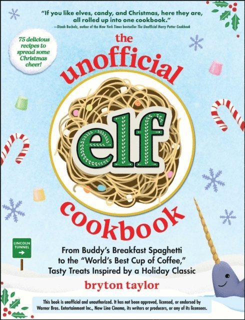 Bryton Taylor - Unofficial Elf Cookbook, E-bok