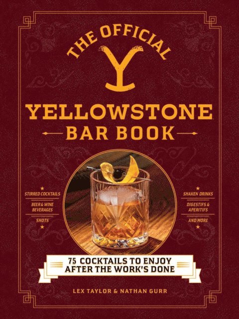 Nathan Gurr, Lex Taylor - Official Yellowstone Bar Book, E-bok