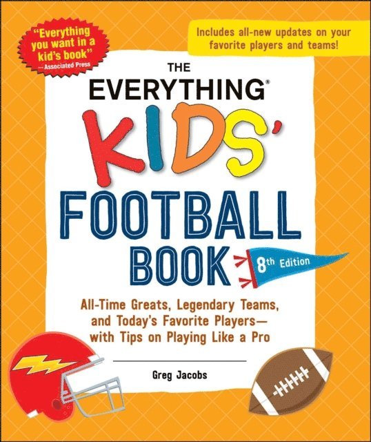 Greg Jacobs - Everything Kids' Football Book, 8th Edition, E-bok