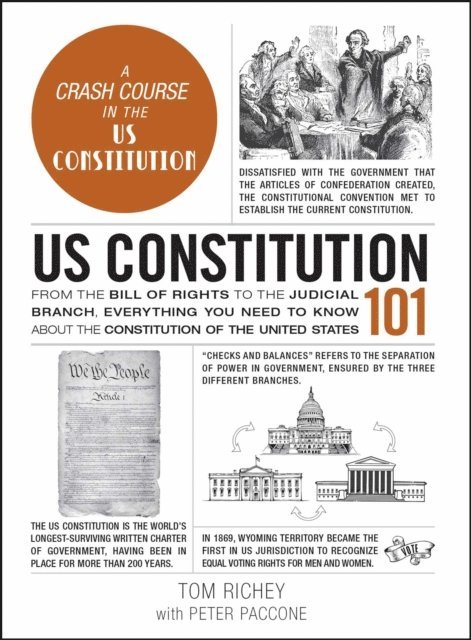 Peter Paccone, Tom Richey - US Constitution 101, E-bok