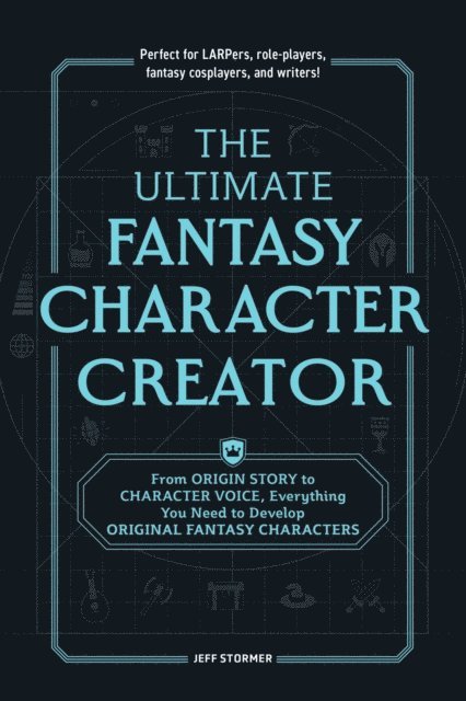 Jeff Stormer - Ultimate Fantasy Character Creator, E-bok