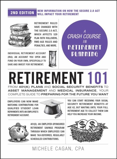 Michele Cagan - Retirement 101, 2nd Edition, E-bok