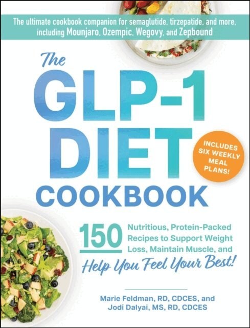 Jodi Dalyai, Marie Feldman - GLP-1 Diet Cookbook, E-bok