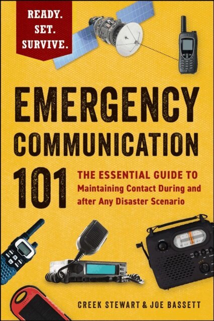 Joe Bassett, Creek Stewart - Emergency Communication 101, E-bok
