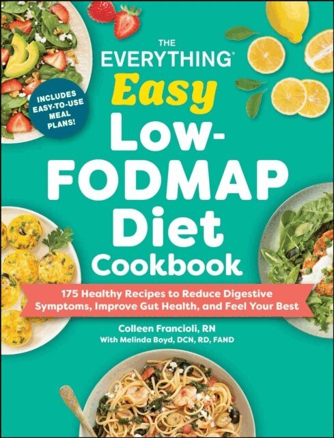 Colleen Francioli - Everything Easy Low-FODMAP Diet Cookbook, E-bok