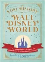 Lost History of Walt Disney World