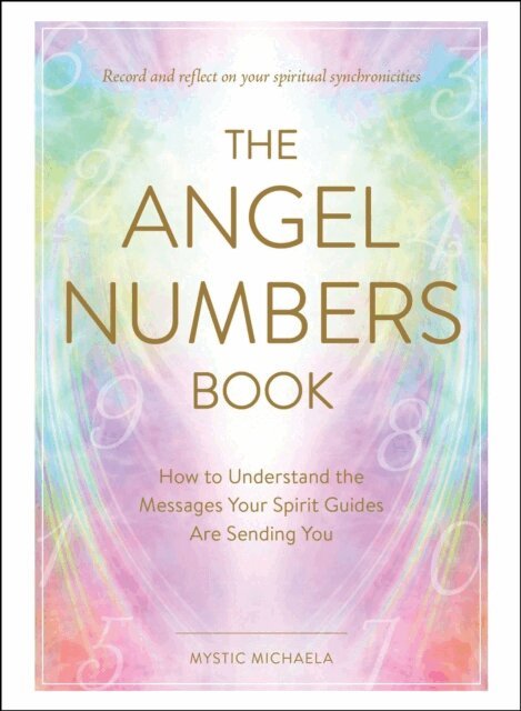 Mystic Michaela - Angel Numbers Book, E-bok