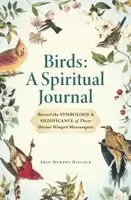 Arin Murphy-Hiscock - Birds: A Spiritual Journal, Häftad. Tillgänglighet: Kommande