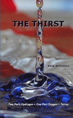 Rick Mitchell - The Thirst, Häftad. Tillgänglighet: Lägg i varukorg