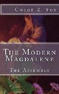 The Modern Magdalene: The Assembly