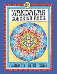 Alberta Hutchinson - Mandalas Coloring Book No. 4: 32 New Unframed Round Mandalas, Häftad. Tillgänglighet: Lägg i varukorg