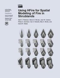 Peterson - Using HFire for Spatial Modeling of Fire in Shrublands, Häftad