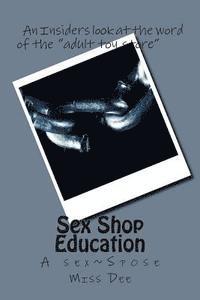 Dee - Sex Shop Education, Häftad