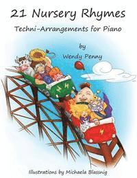 Wendy Penny - 21 Nursery Rhymes: Techni-Arrangements for Piano, Häftad. Tillgänglighet: Lägg i varukorg