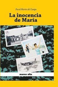 David Martin Del Campo - La inocencia de Maria, Häftad. Tillgänglighet: Lägg i varukorg