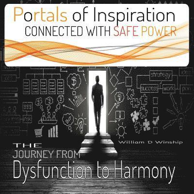 William D. Winship - Portals of Inspiration: "Connected with Safe Power", Häftad. Tillgänglighet: Lägg i varukorg