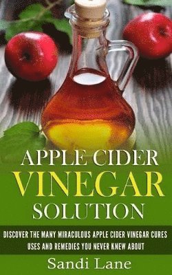 Sandi Lane - Apple Cider Vinegar Solution, Häftad. Tillgänglighet: Lägg i varukorg
