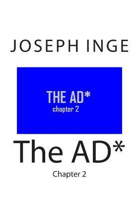Joseph Inge - The AD*: Chapter 2, Häftad. Tillgänglighet: Lägg i varukorg