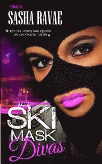 Sasha Ravae - Ski Mask Divas, Häftad