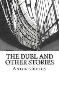 Anton Chekov - The Duel and other Stories, Häftad. Tillgänglighet: Lägg i varukorg