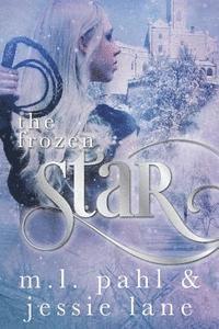 Jessie Lane - The Frozen Star, Häftad. Tillgänglighet: Lägg i varukorg