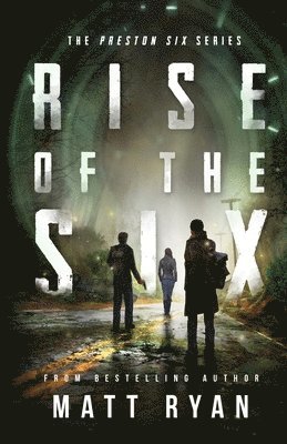 Matt Ryan - Rise Of The Six: The Preston Six Series, Häftad