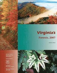 Rose - Virginia's Forests, 2007, Häftad
