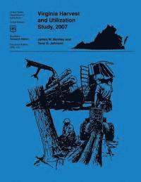 Bently - Virginia Harvest and Utilization Study, 2007, Häftad. Tillgänglighet: Lägg i varukorg