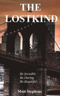 Matt Stephens - The Lostkind, Häftad. Tillgänglighet: Lägg i varukorg