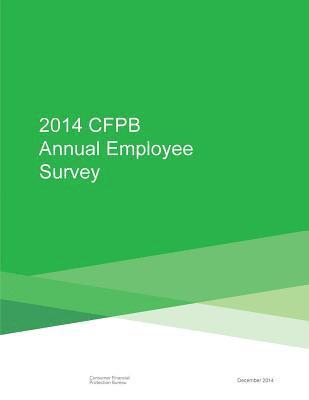 Consumer Financial Protection Bureau - 2014 CFPB Annual Employee Survey, Häftad. Tillgänglighet: Lägg i varukorg