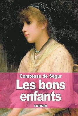 Comtesse de Ségur - Les bons enfants, Häftad