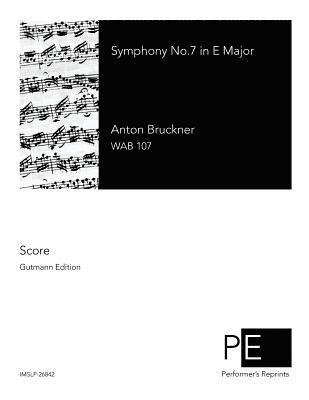 Anton Bruckner - Symphony No.7 in E Major, Häftad. Tillgänglighet: Lägg i varukorg
