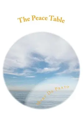 Mary Da Prato - Peace Table, Häftad. Tillgänglighet: Lägg i varukorg