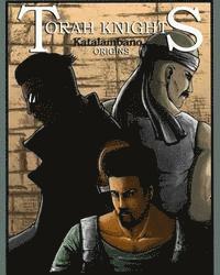 Torah Knights: Katalambano Origins