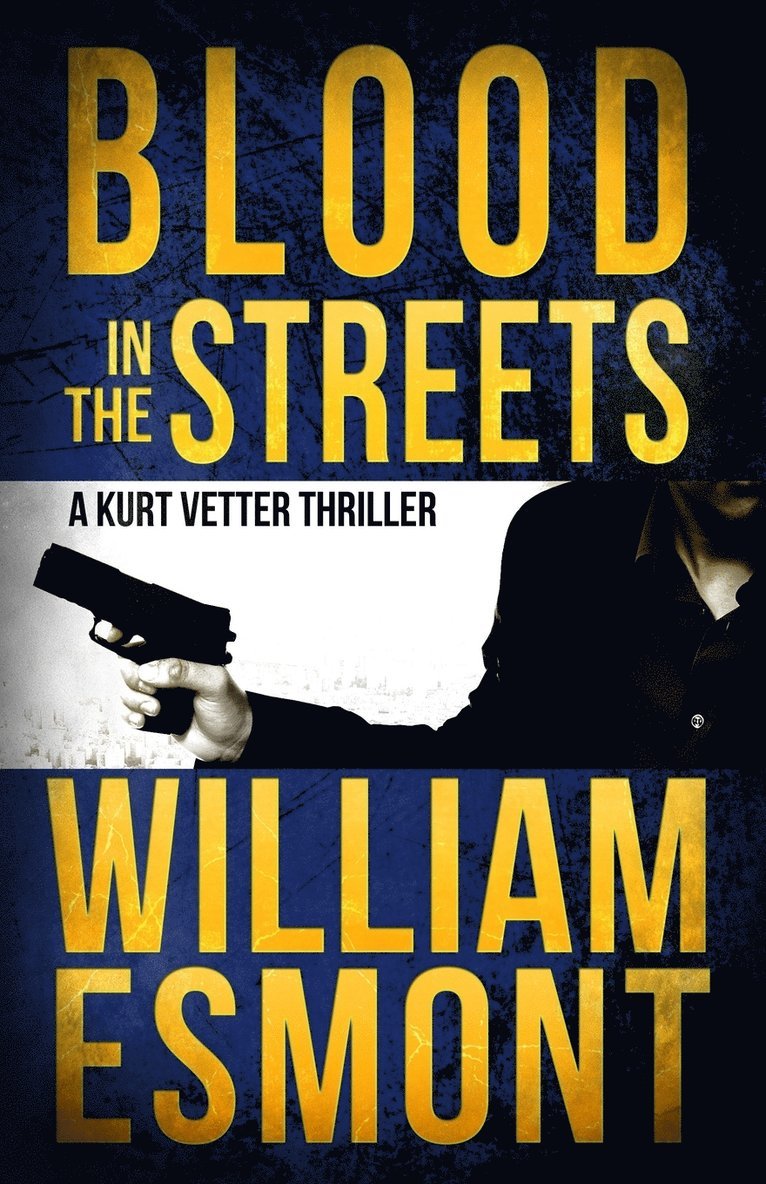 William Esmont - Blood in the Streets, Häftad. Tillgänglighet: Lägg i varukorg