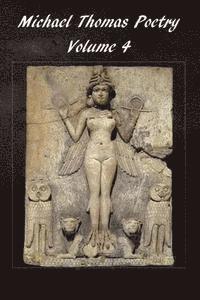 Michael G. Thomas - Michael Thomas Poetry: Volume 4, Häftad