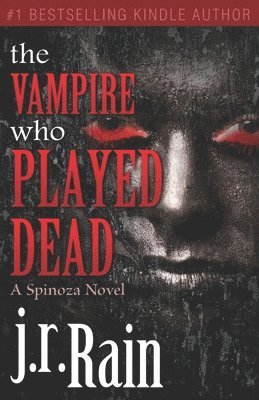 J R Rain - Vampire who Played Dead, Häftad. Tillgänglighet: Lägg i varukorg