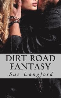 Sue Langford - Dirt Road Fantasy, Häftad. Tillgänglighet: Lägg i varukorg