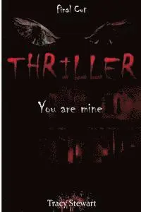 Tracy Stewart - Thriller: You Are Mine, Häftad. Tillgänglighet: Lägg i varukorg